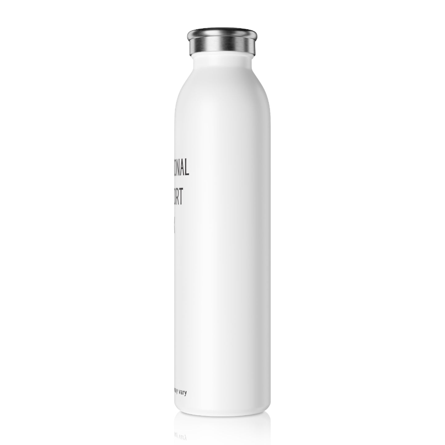 Emotional Support Stainless Steel Water Bottle, Screw top